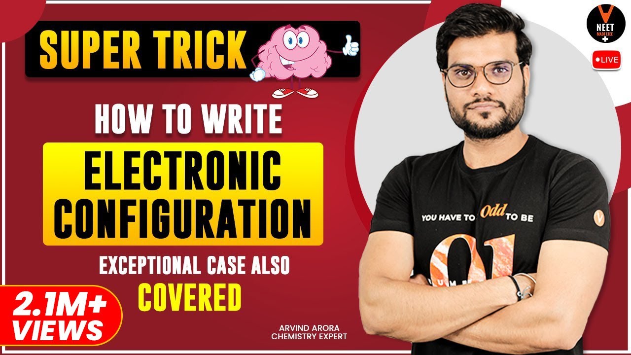 Super Trick on How to Write Electronic Configuration | Exceptional Case Also Covered | Arvind Sir