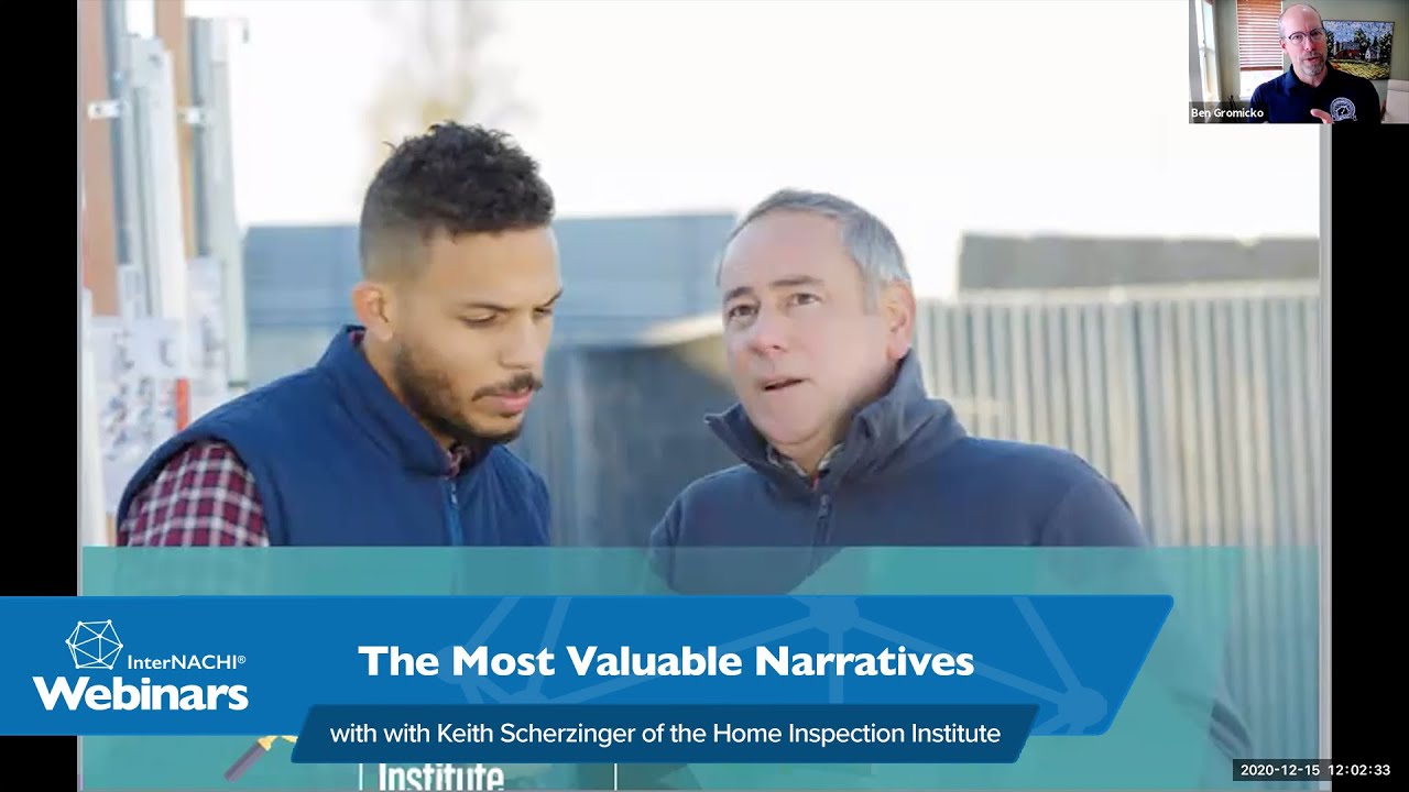 “The Most Valuable Narratives” Webinar with Keith Scherzinger of the Home Inspection Institute