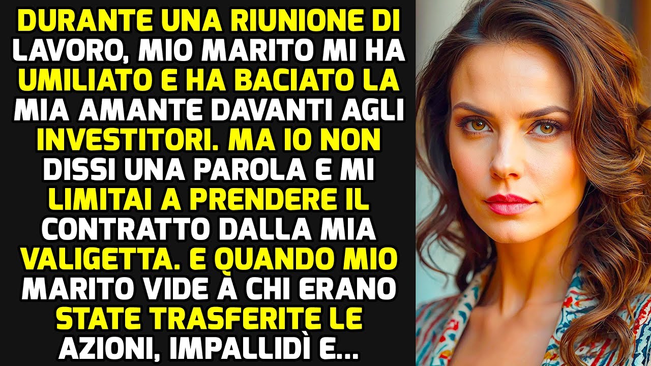 Durante Una Riunione Di Lavoro Mio Marito Mi Ha Umiliato E Ha Baciato La Mia Amante Ma.. STORIE VITA
