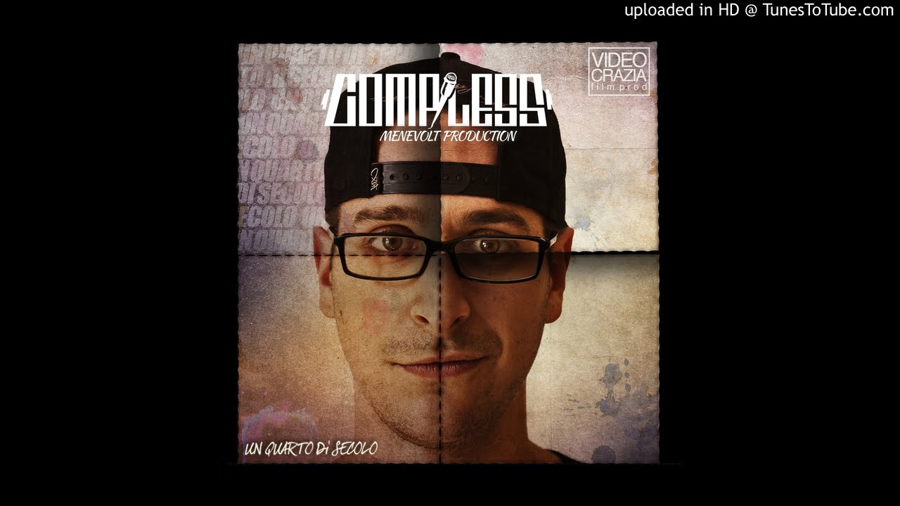 COMPLESS | 7. VADO E TORNO | RMX by FAT BESH (UN QUARTO DI SECOLO)