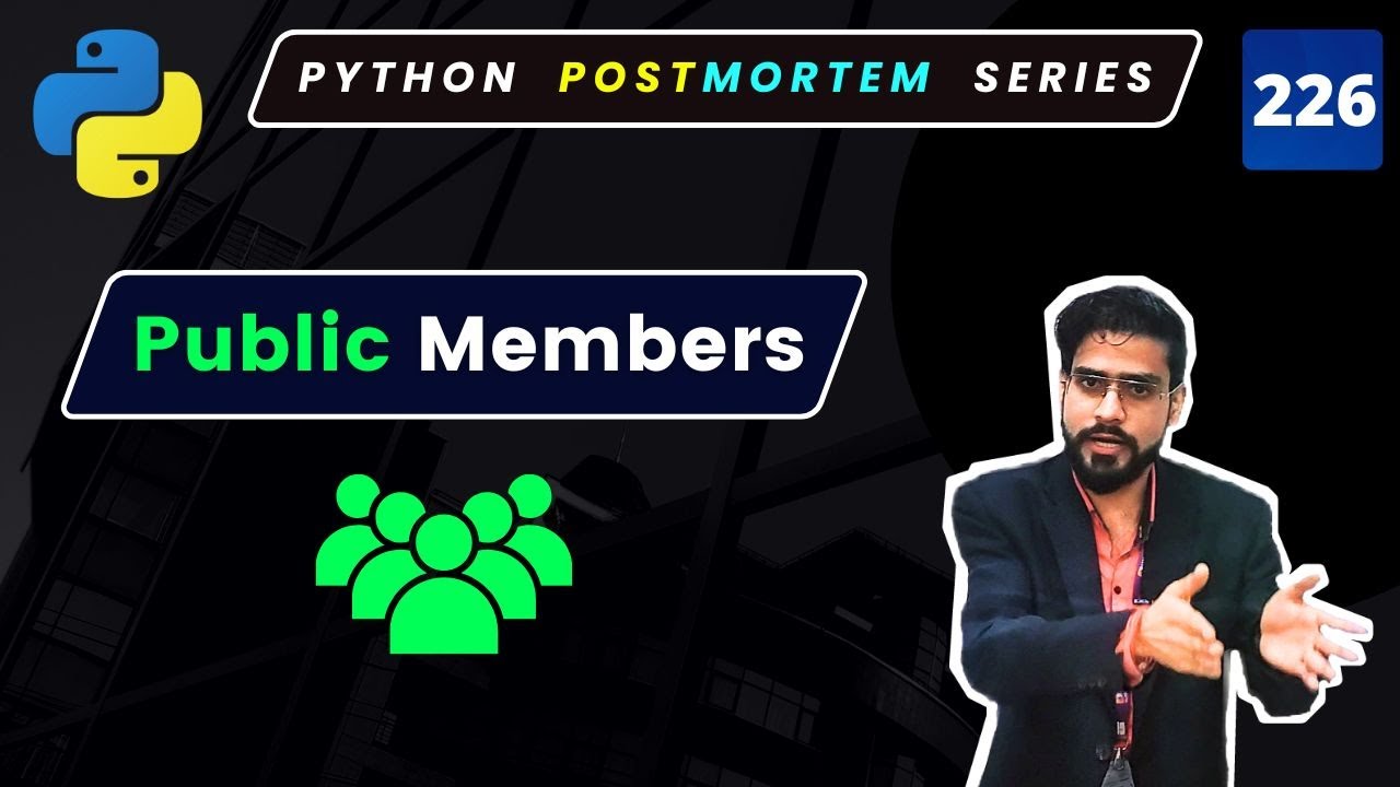 Public Access Specifiers in Python OOP: Full Tutorial #226