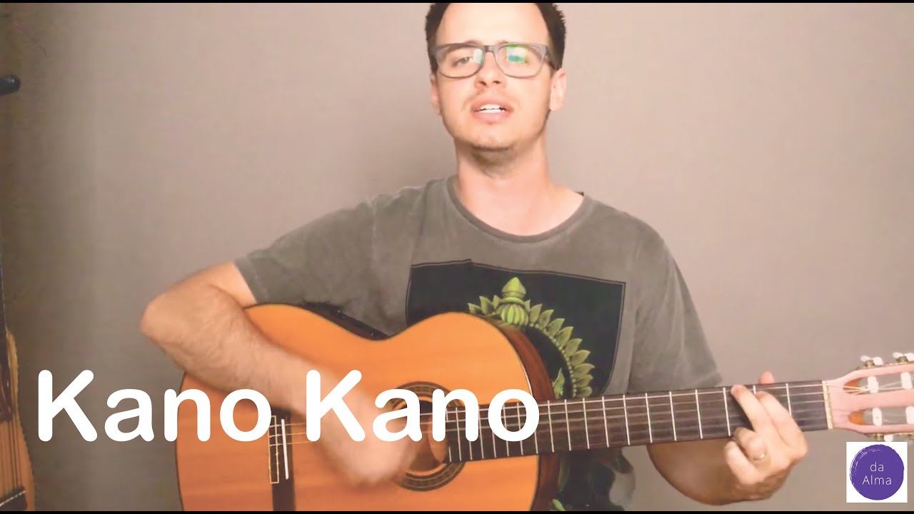 Kano Kano - Yawanaw&aacute; (letra e cifra)