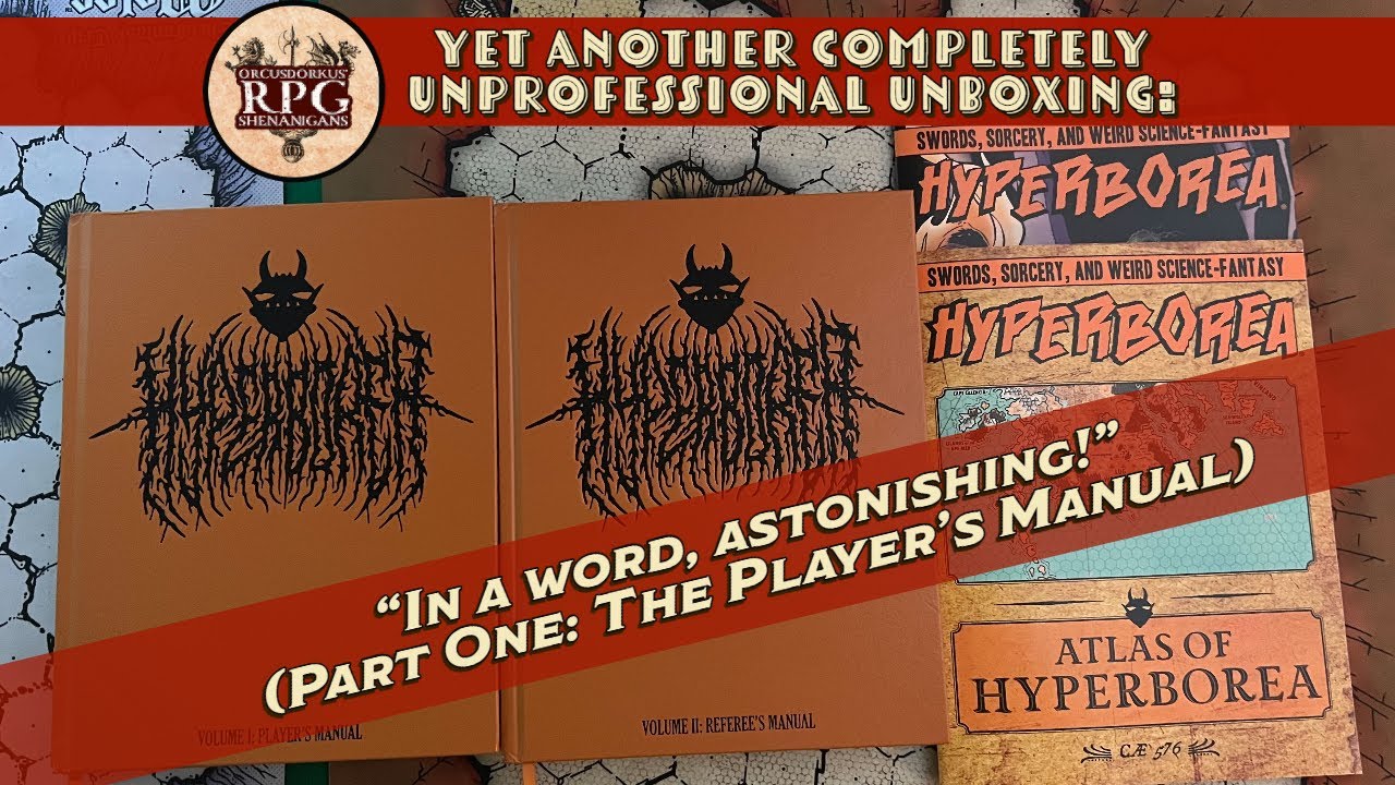 Hyperborea Part One: Volume I: Player's Manual with Special Guest Matt Kraft