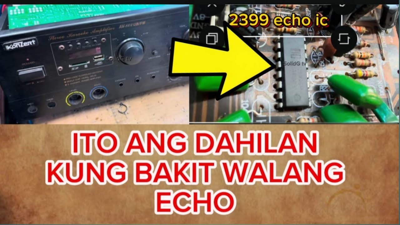 KONZERT AV602 AMPLIFIER WALANG ECHO TIPS KUNG PAANU AYUSIN O GAWIN