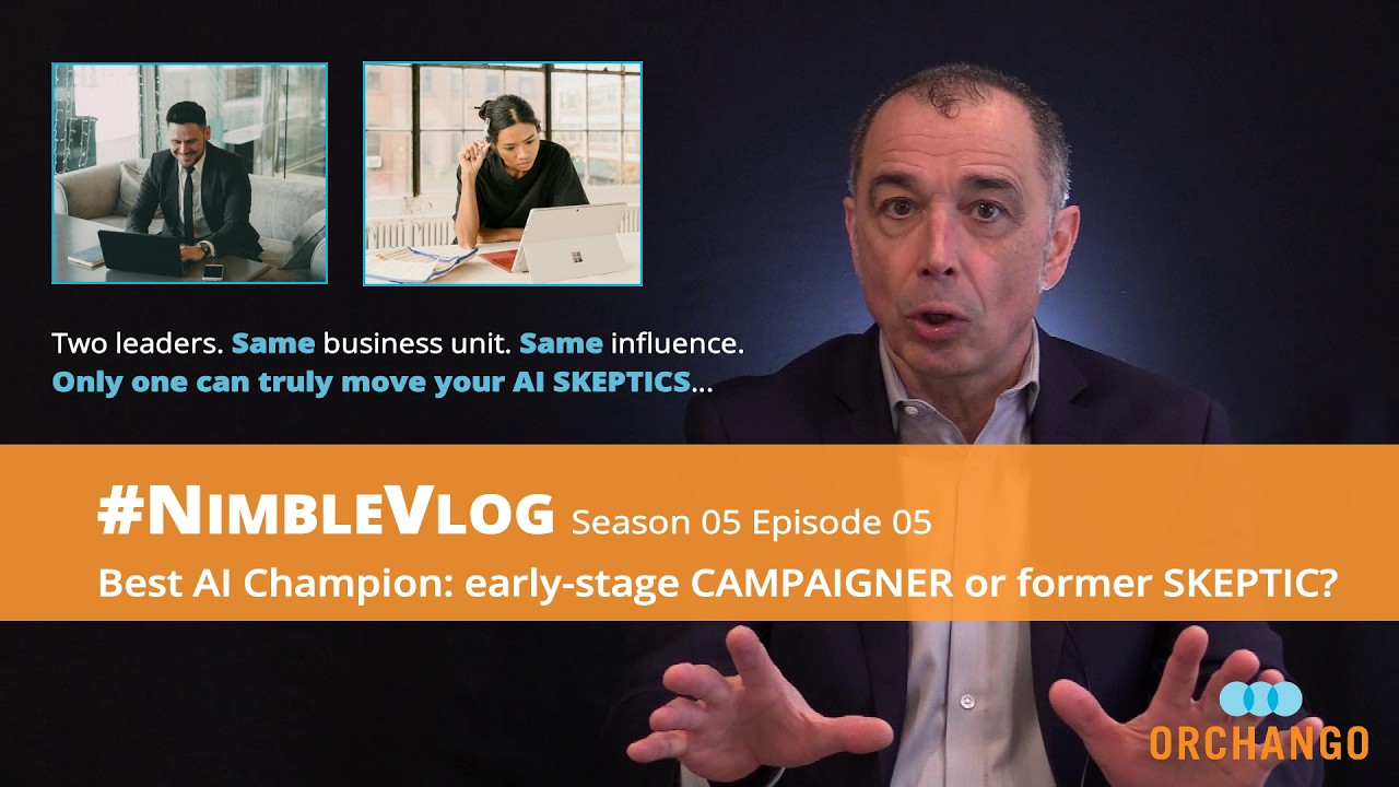 #NimbleVlog — S05 E05 Best AI Champion: early-stage CAMPAIGNER or former SKEPTIC?