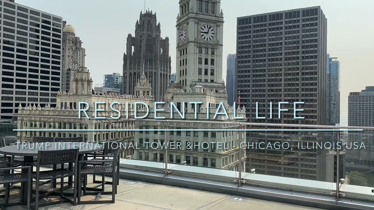 Trump International Tower Chicago - Residential Living & Amenities