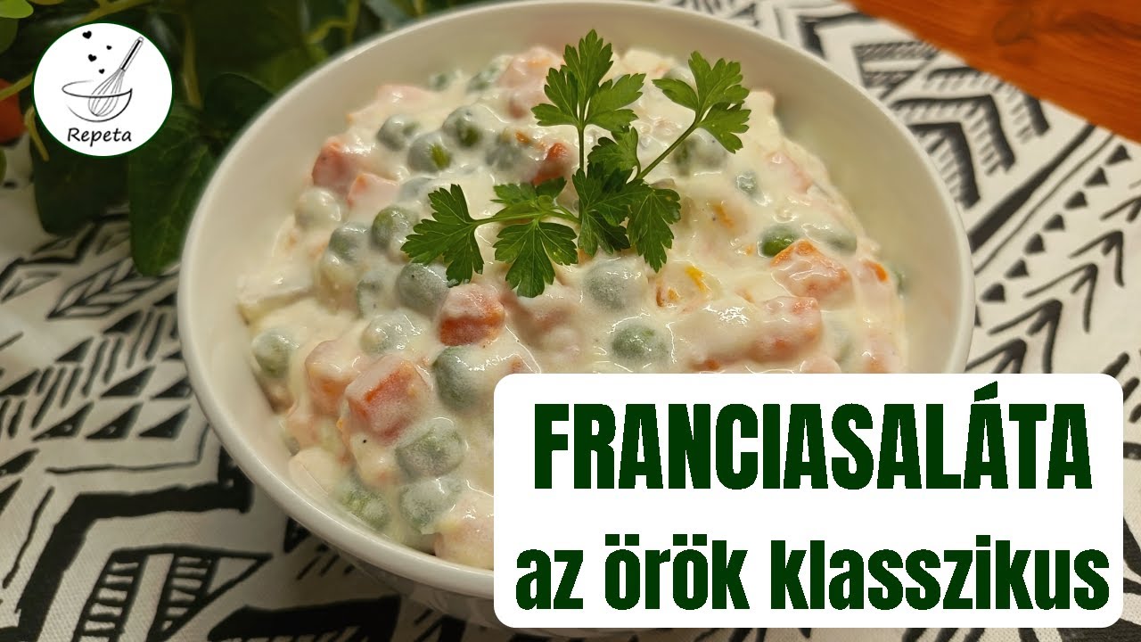 Franciasaláta 🥗🥕 Klasszikus hidegkonyhai kedvenc