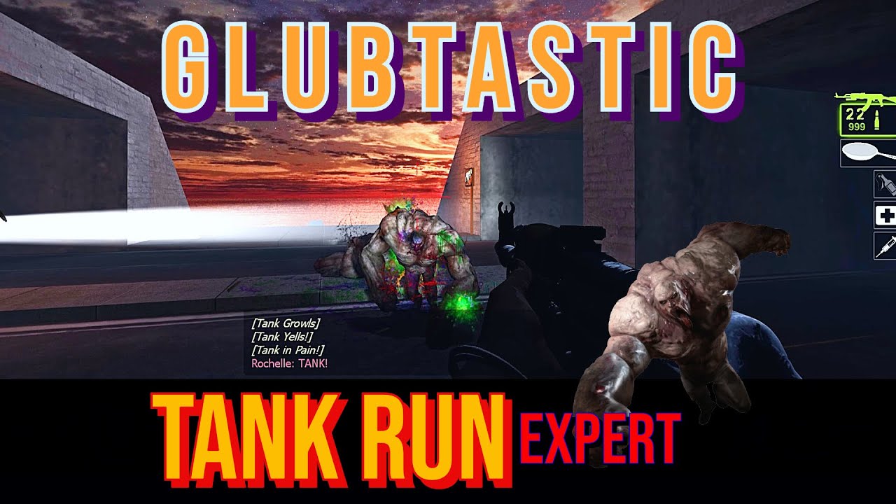 L4D2: Glubtastic (Tank Run - Expert)