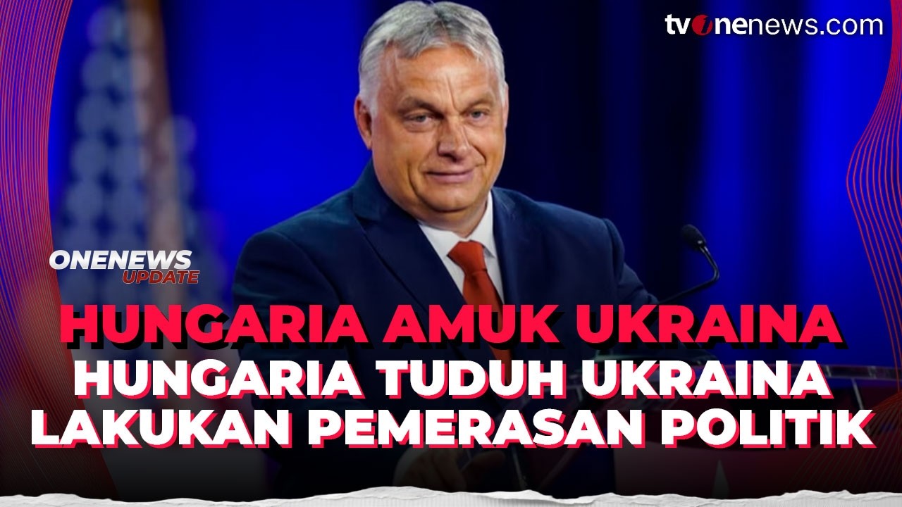 Hungaria Tuduh Ukraina Lakukan Pemerasan dan Hentikan Kiriman Minyak Druzhba | OneNews Update