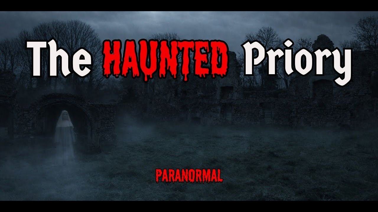 The Haunted Grace Dieu Priory