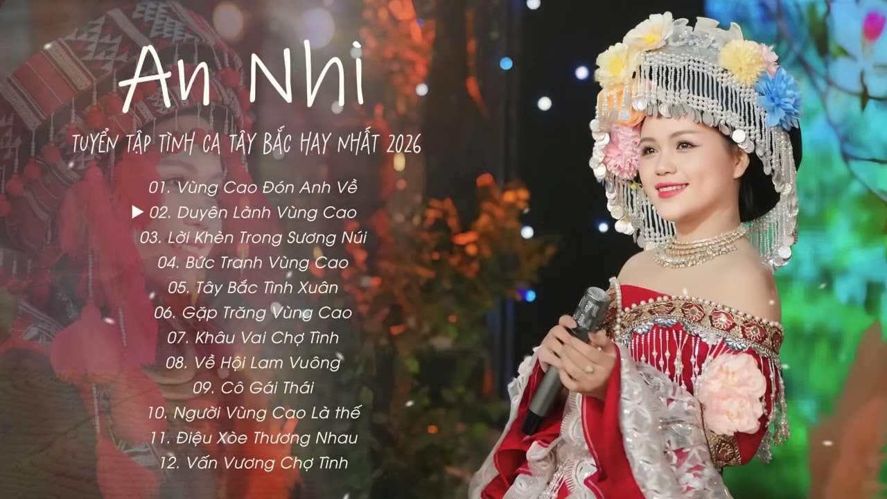 VÙNG CAO ĐÓN ANH VỀ | Tuyển tập những ca khúc hay nhất về Tây Bắc | AN NHI 