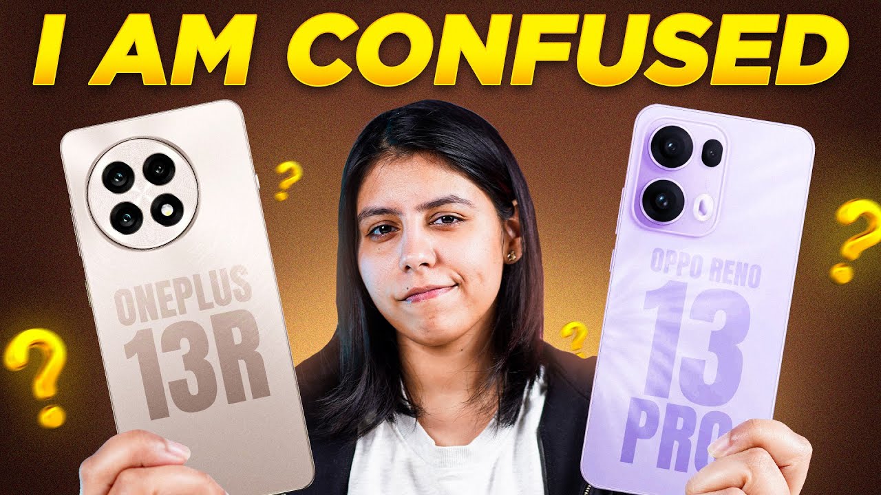 OnePlus 13R vs Oppo Reno 13 Pro: I am also confused 😵‍💫