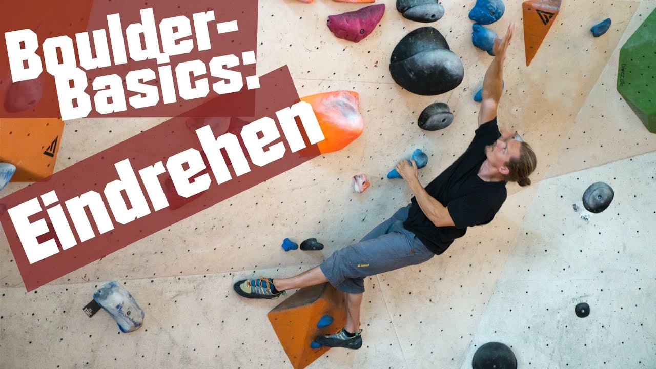 Boulder-Basics: Eindrehen