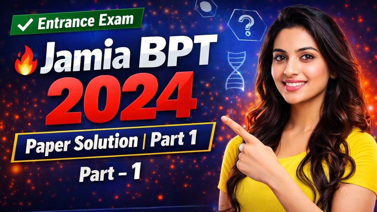 BPT Entrance Jamia 2024 Paper Solution | Part 1 | Complete Analysis | The Campus Corridor#jmi #jamia