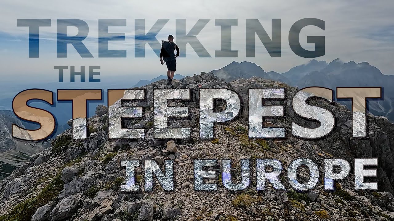 Trekking the Kamnik-Savinja Alps (Day 1) @MSCoutdoors