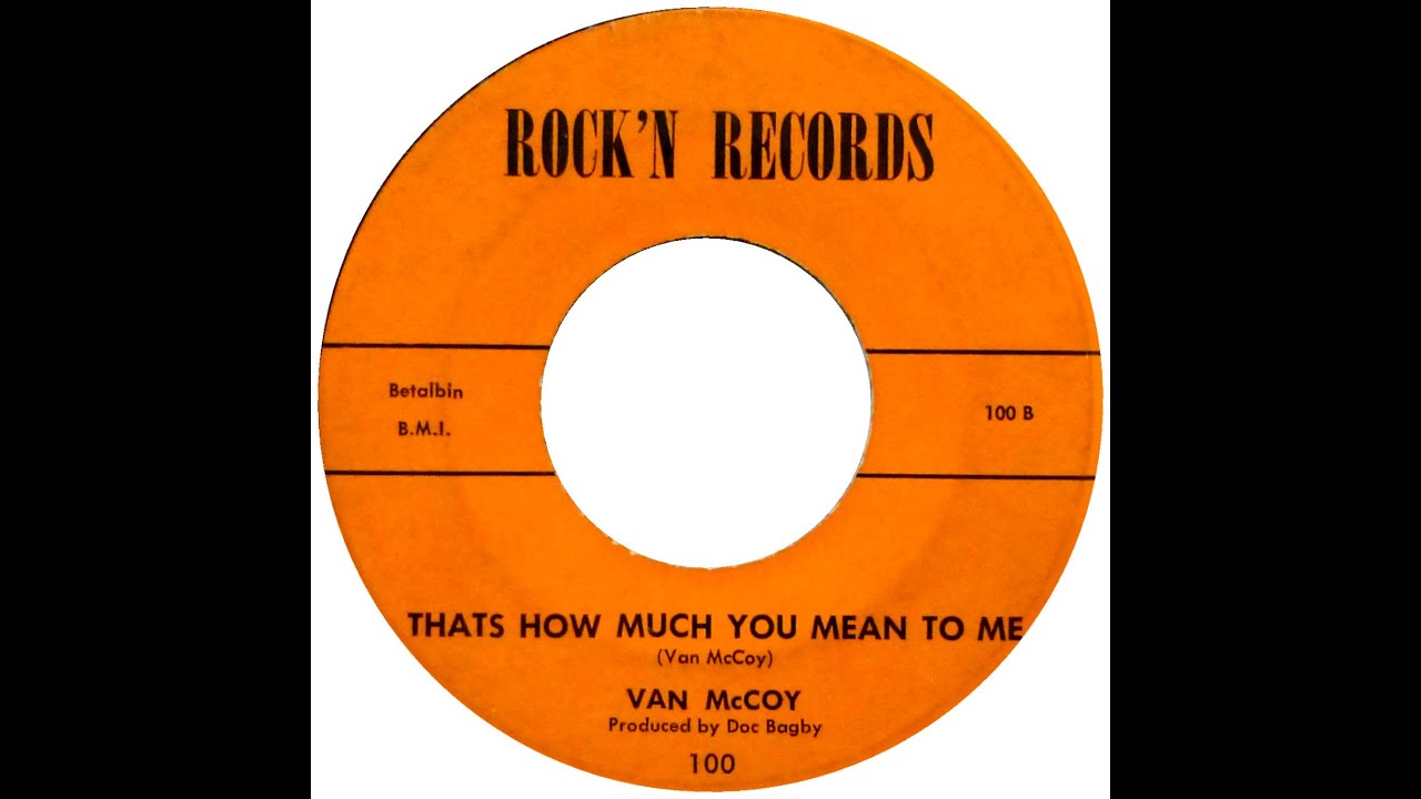 VAN McCOY & GROUP  THAT'S HOW MUCH YOU MEAN TO ME