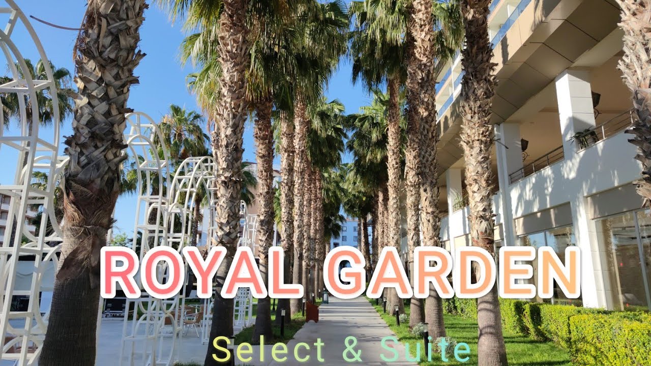 Royal Garden Select & Suite Hotel 5* Обзор отеля | Конаклы Турция