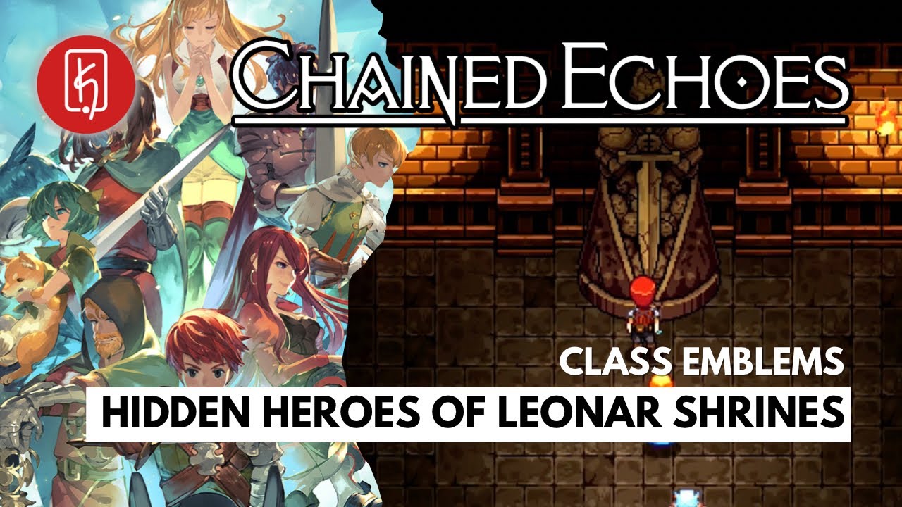 Chained Echoes - Hidden Heroes of Leonar Shrines (w/ Trial Solutions)