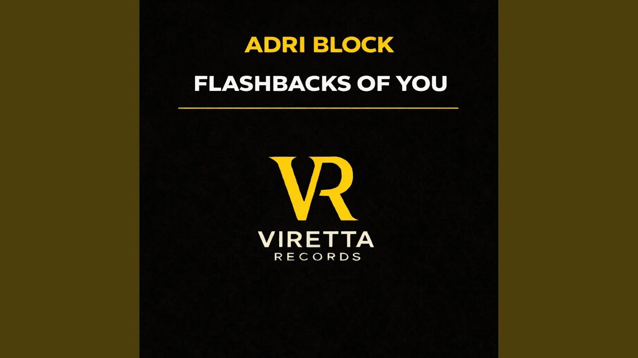 Flashbacks of You