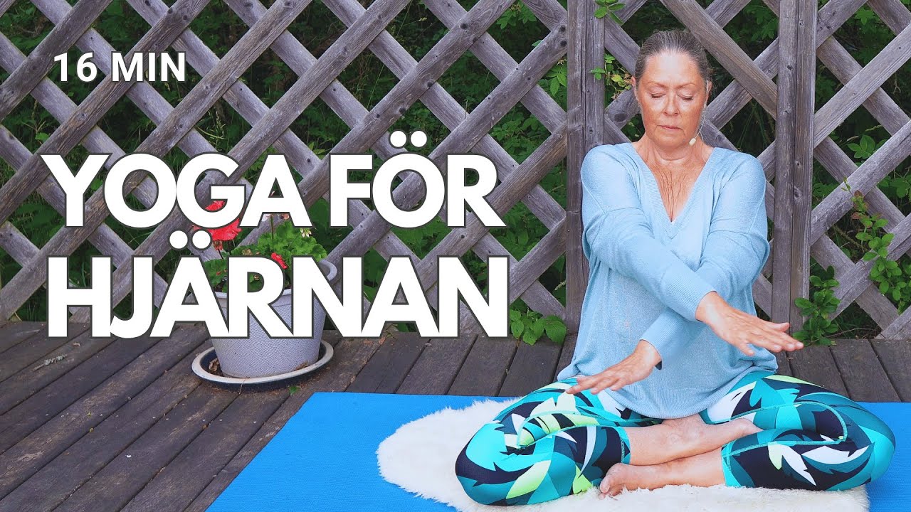 Yoga för hjärnan - öka din neuroplasticitet