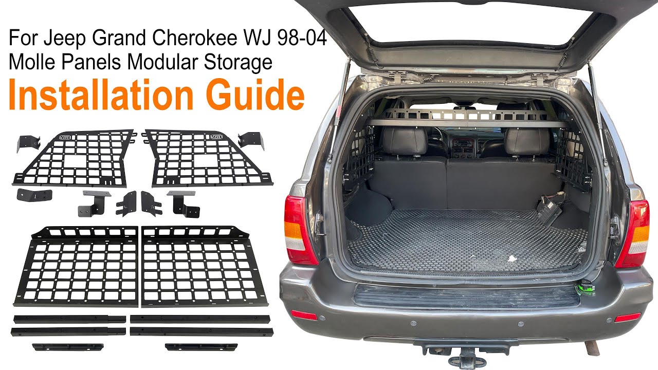Installation Guide for Jeep Grand Cherokee WJ 99-04 Molle Panels Storage Modular System