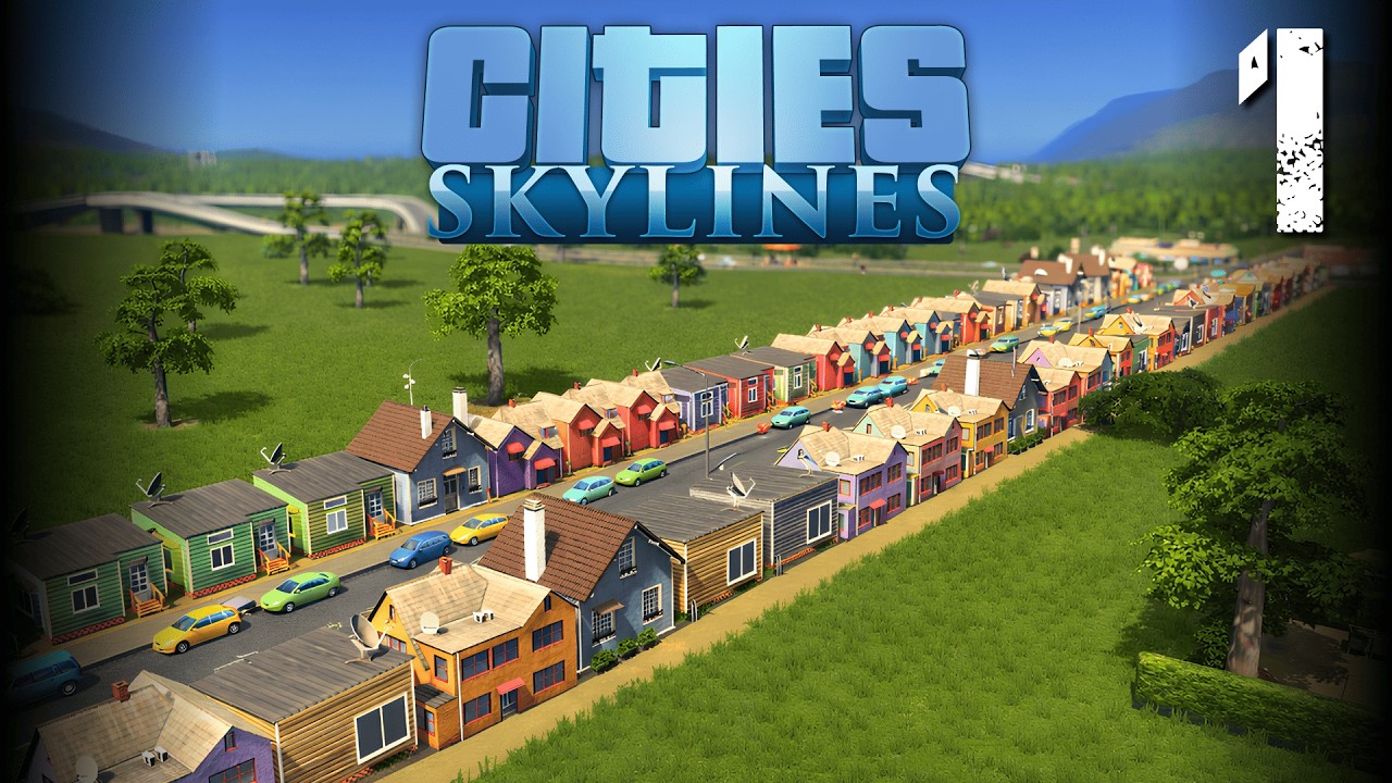 СОЗДАЕМ ГОРОД МЕЧТЫ — CITIES SKYLINES