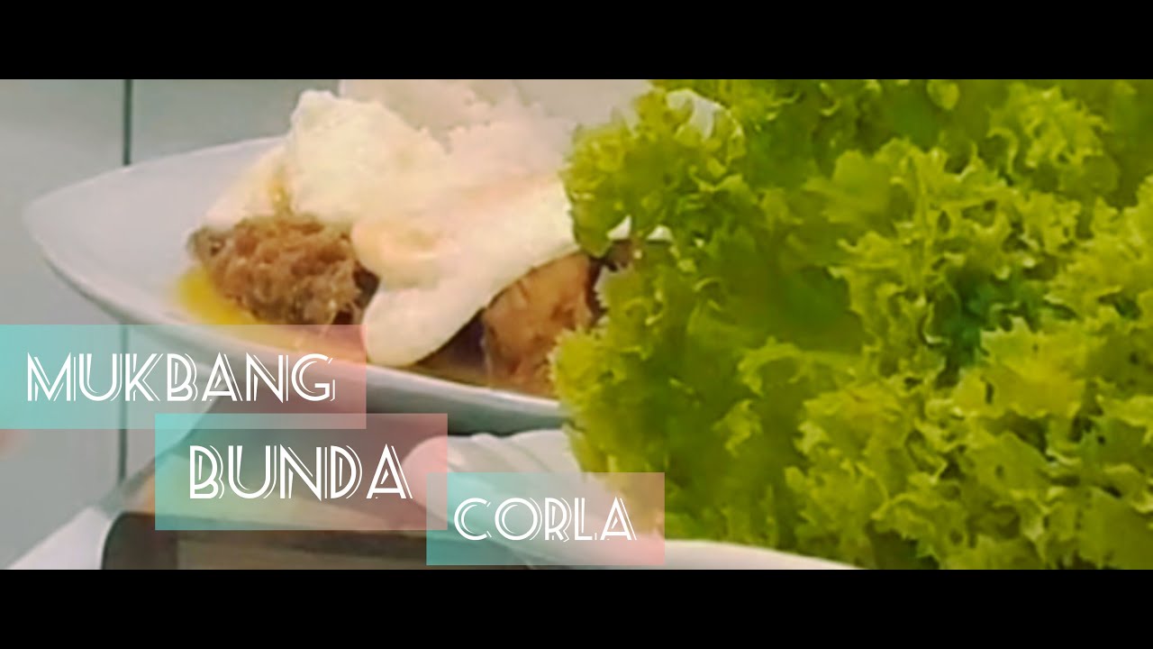 Bunda Mukbang 2 Telur Goreng dan Udang Balado Lalap Slada