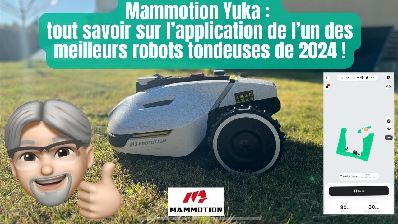 Mammotion Yuka : Tout savoir sur l'application de l'un des meilleurs robots tondeuses du moment !