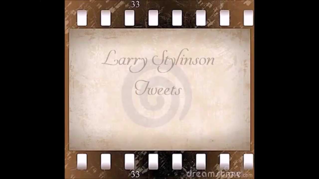 Larry Stylinson | Tweets [Part 2]