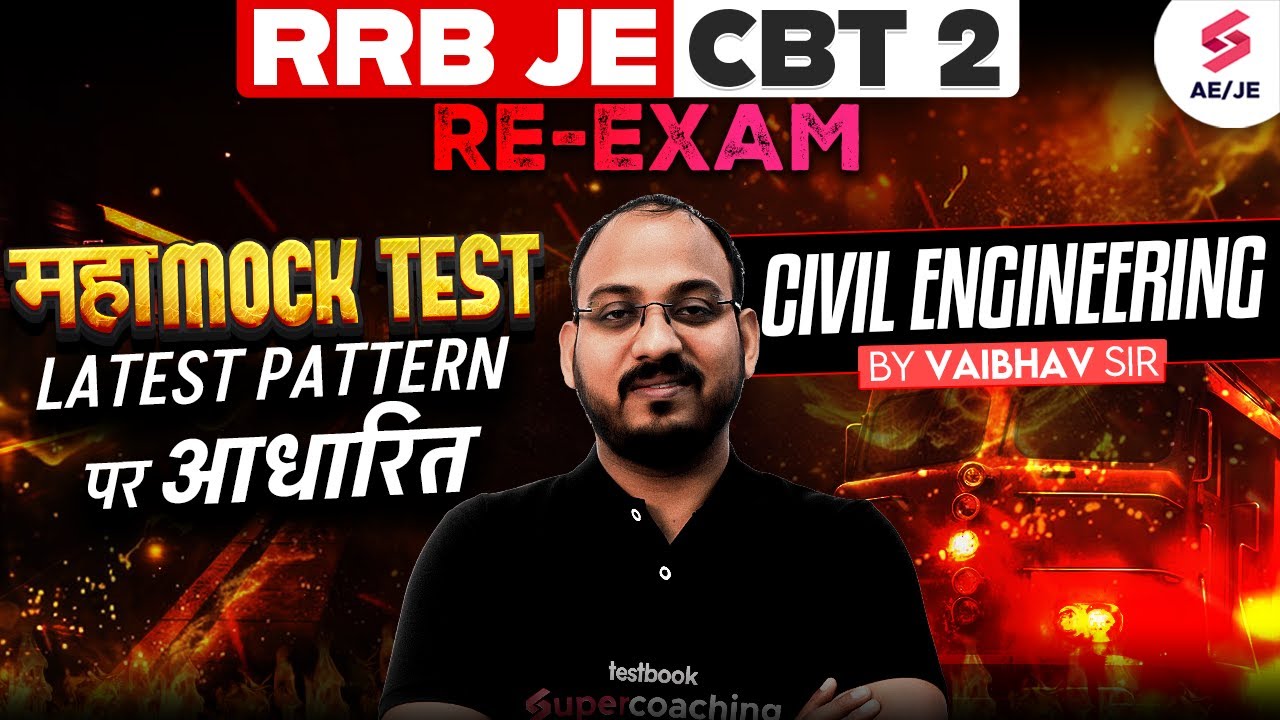 RRB JE CBT 2 Civil | RRB JE CBT 2 Civil Engineering Mock Test for Complete Revision | Vaibhav Sir