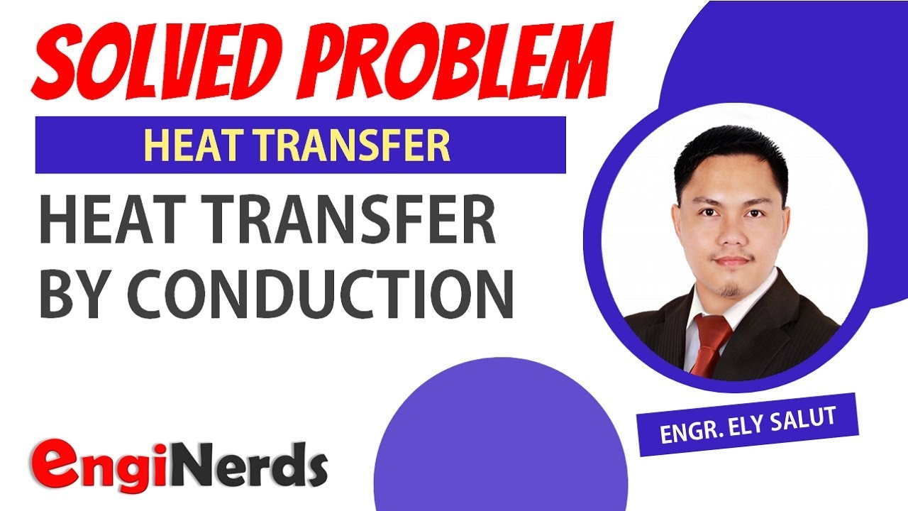 HEAT TRANSFER (07) | CONDUCTION | PROBLEM 04 | ENGINEERING