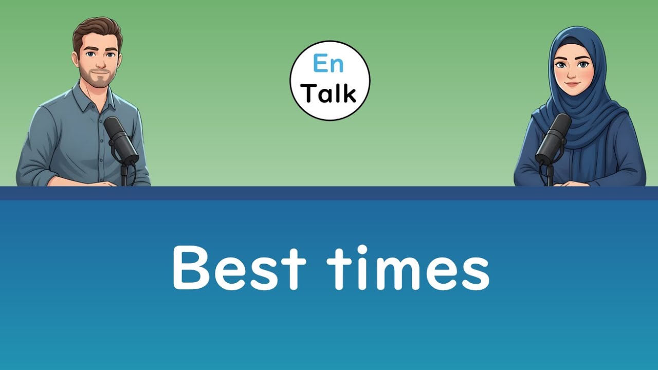 Best Times and Seasons – Listening and Speaking Podcast
