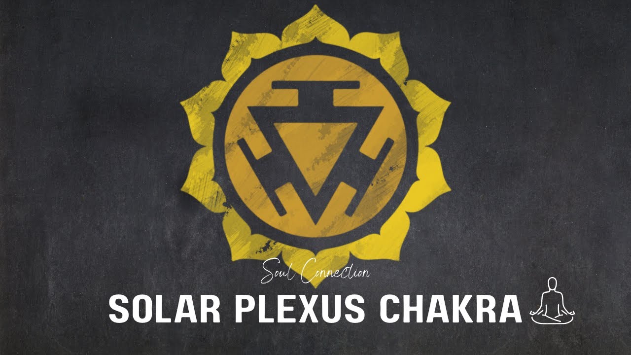 Soul Connection - Solar Plexus Chakra Meditation Music | Balance Solar Chakra | Chakra Series