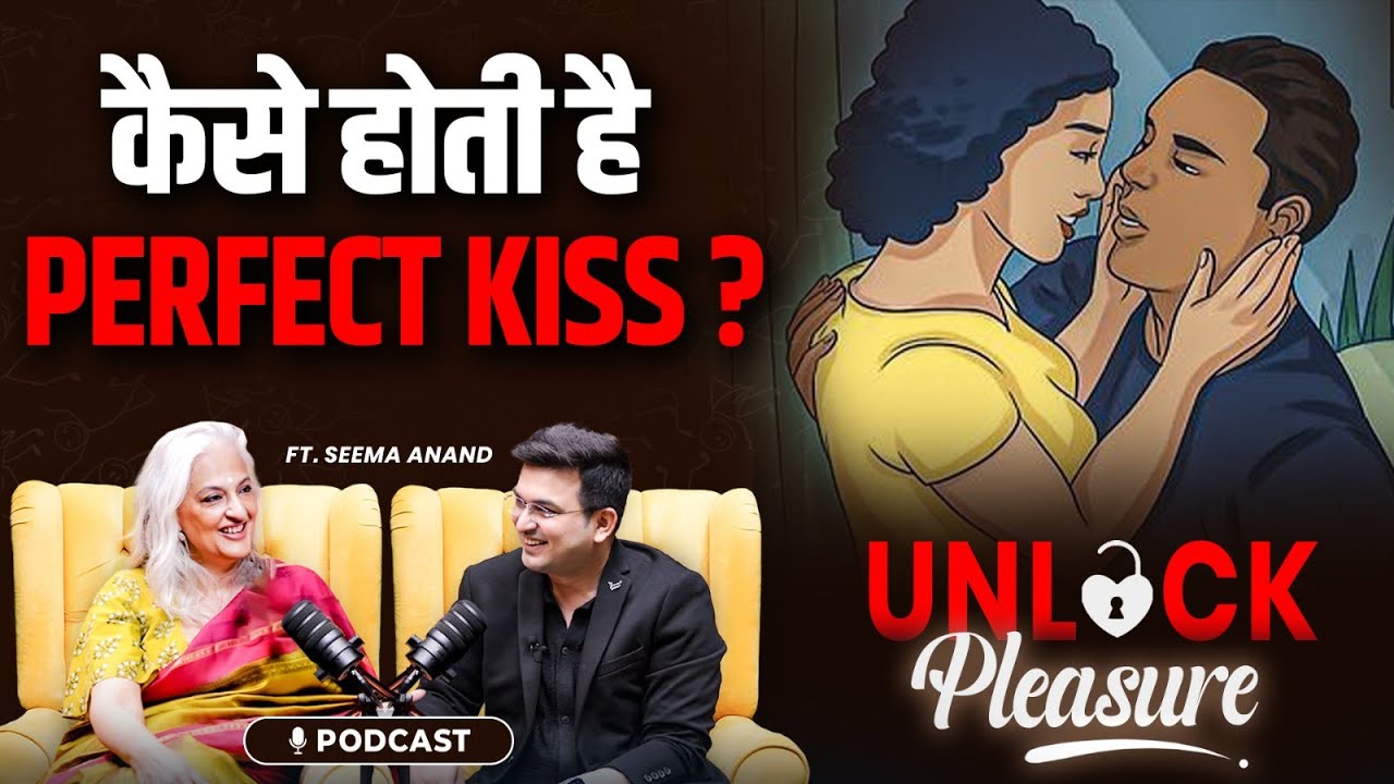 Best Kiss की Secret Tips! | Seema Anand | Shubhankar Mishra
