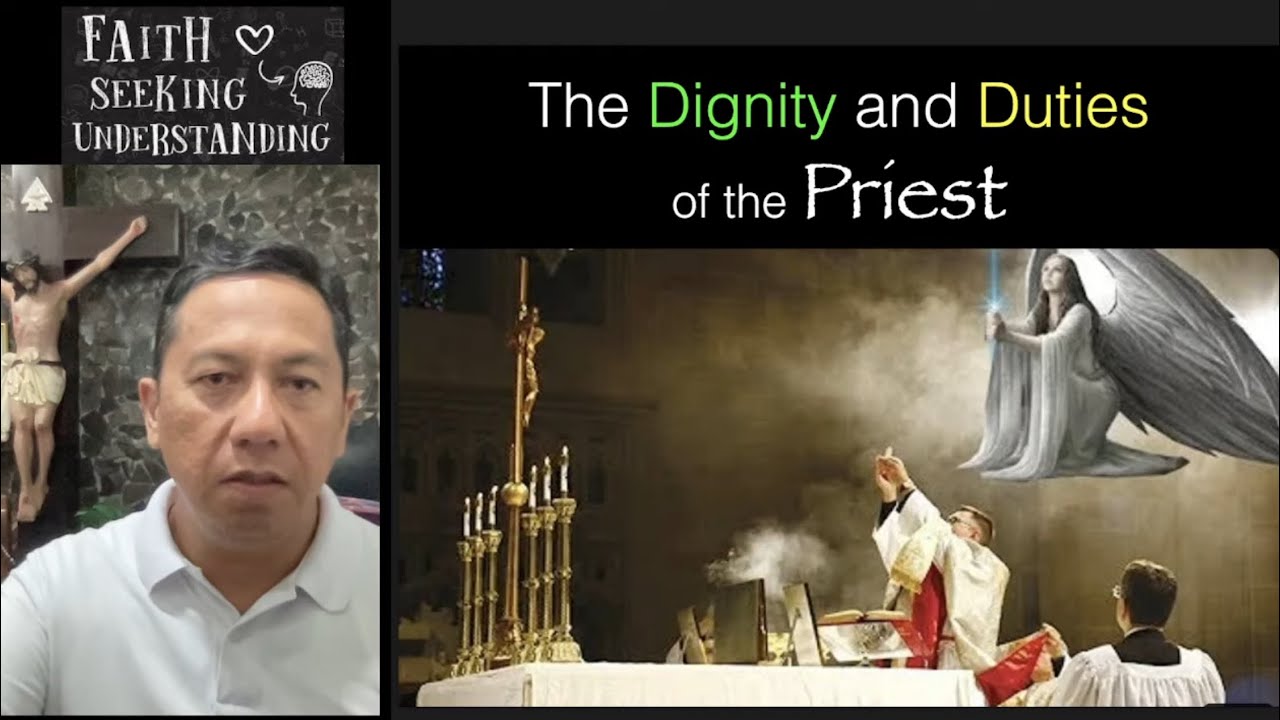 Ang Dignidad at Tungkulin ng Isang Pari