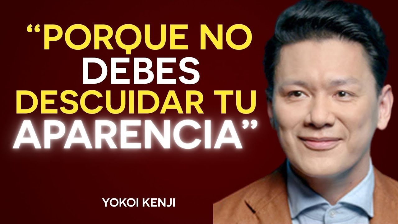 CUIDA TU APARIENCIA  es la forma más SILENCIOSA de Yokoi Kenji