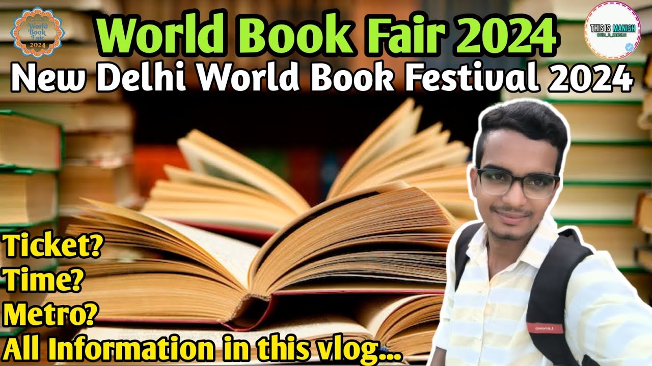 World book fair 2024 -Book fair 2024 Delhi / World book fair 2024 Pragati maidan - Book fair 2024