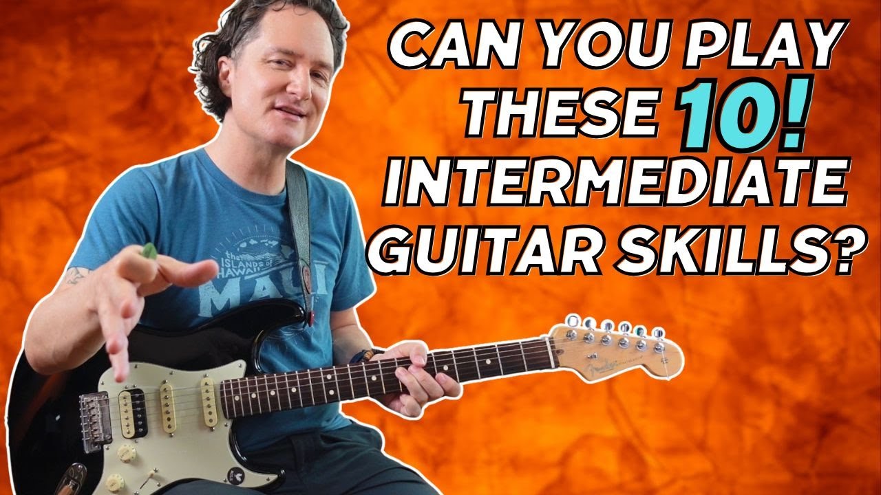 10 Guitar Skills Every Intermediate Should Know!