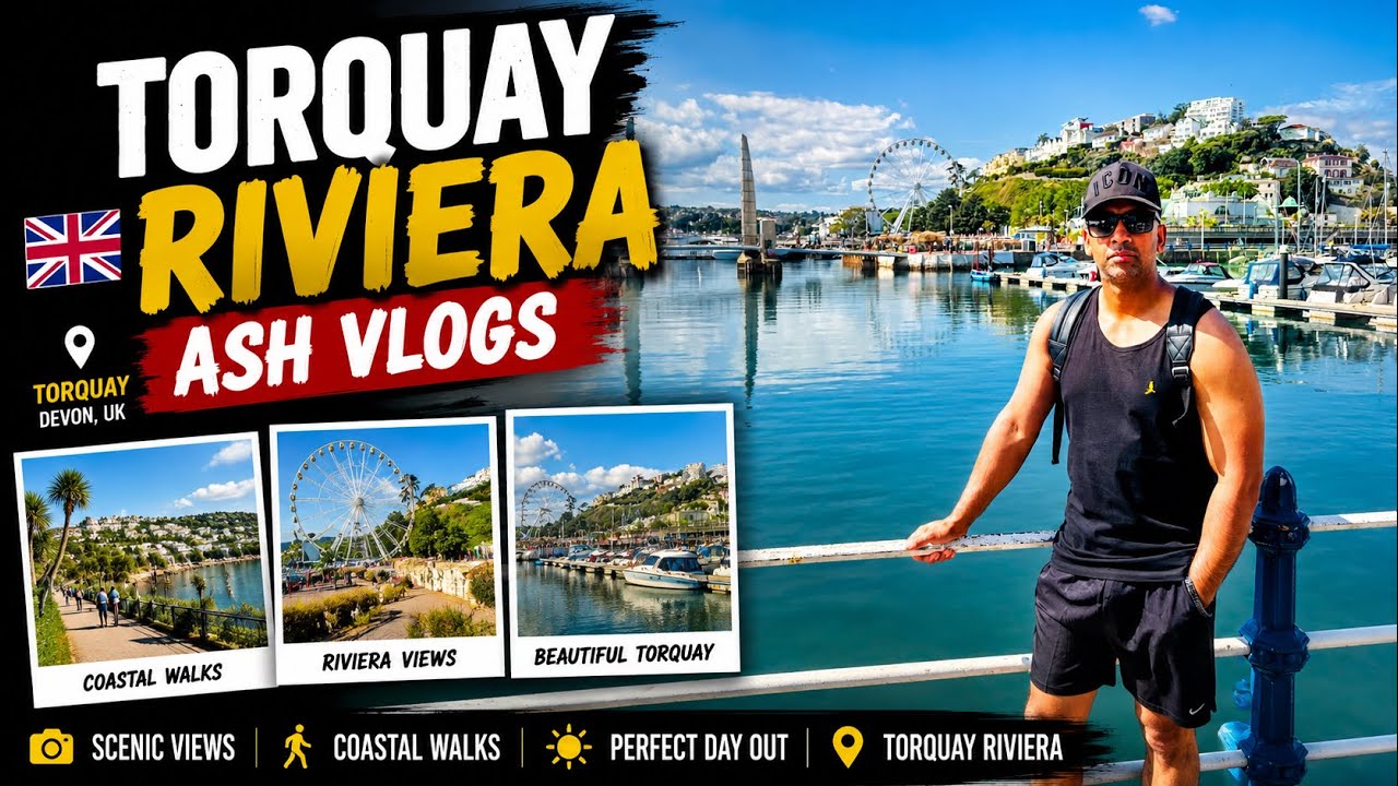 Torquay 🇬🇧 Rivera  | Ash Vlogs |