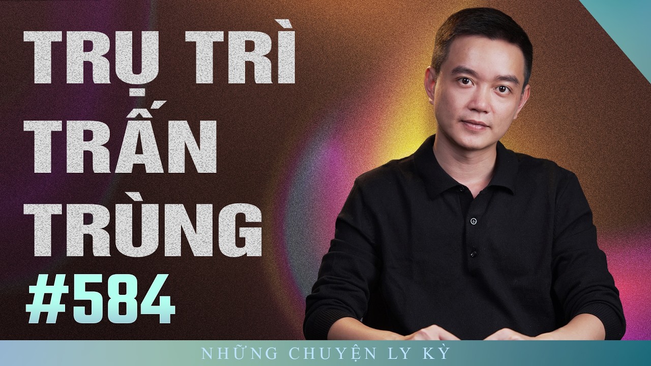 TRỤ TRÌ TRẤN TRÙNG - Chuyện tâm linh Nguyễn Huy kể #584