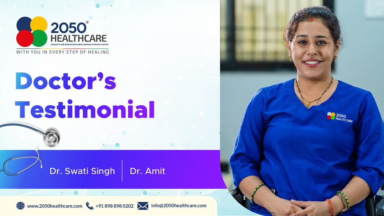 2050 Healthcare Raipur | Dr. Swati Singh | Dr. Amit | Doctor Testimonial | Rehabilitation