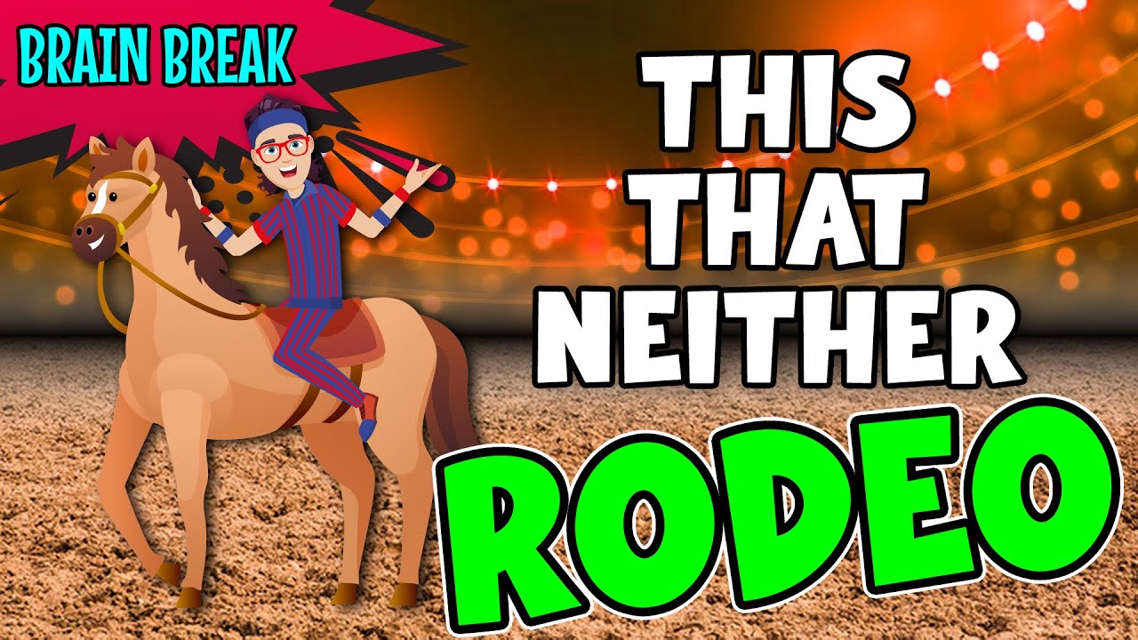 This That Neither | Brain Break for Kids | Rodeo | PE Warm Up  | Rodeo Workout | Learn With Jeromē