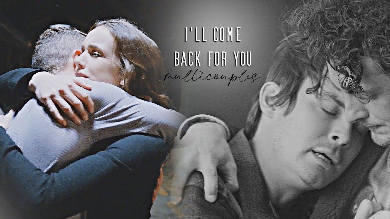 Multicouples | I'll Come Back For You (HBD Jorinde)