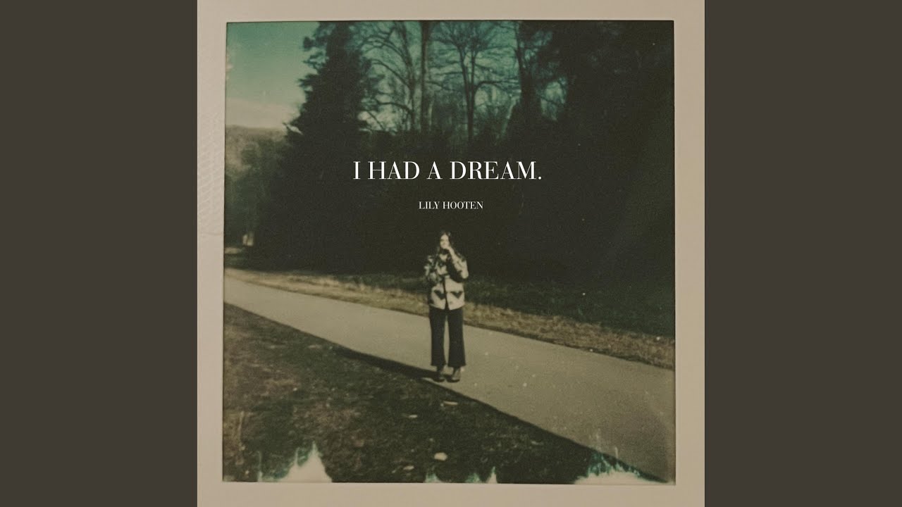 I Had A Dream