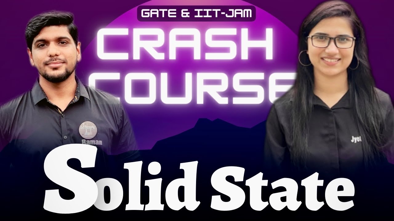 Solid State | GATE Chemistry Crash Course | IIT JAM Crash Course Chemistry | Chemical Science GATE
