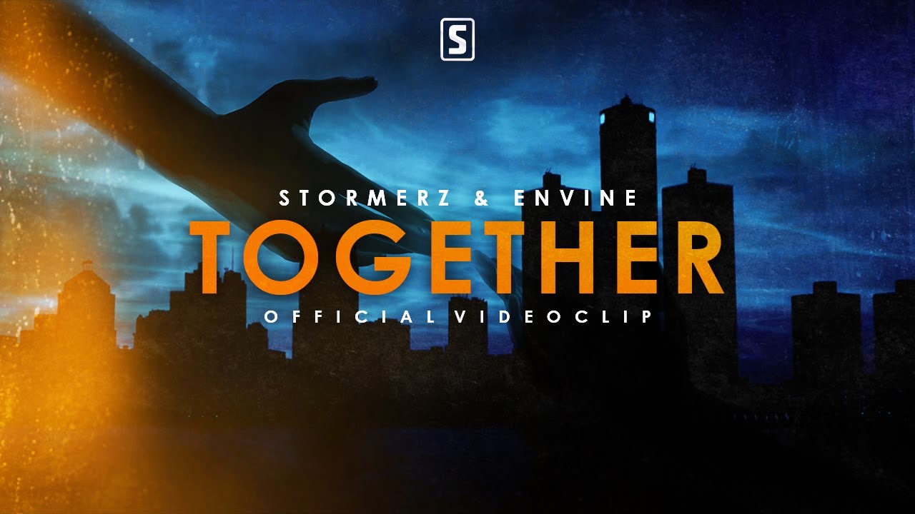 Stormerz & Envine - Together (Official Videoclip)