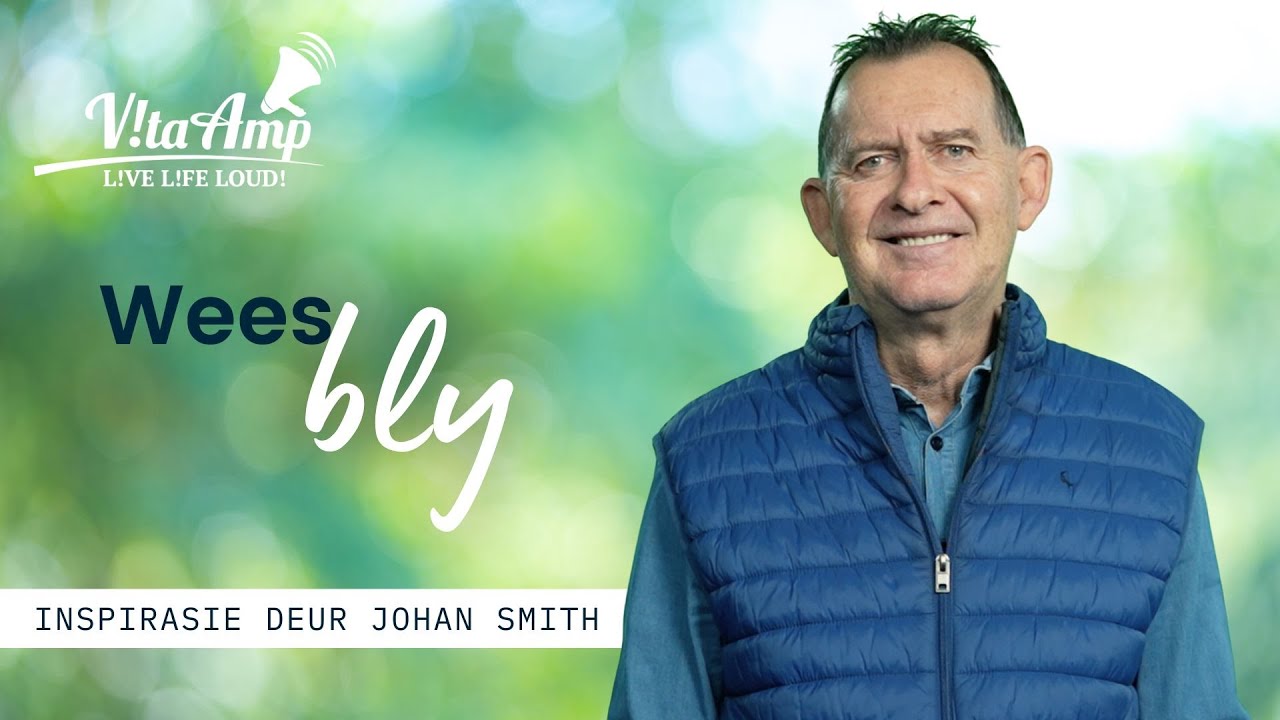 VitaAmp Inspirasie | Wees bly