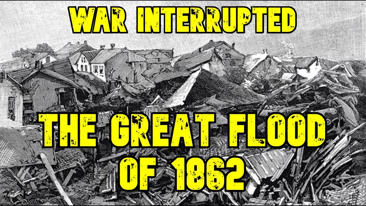 War Interrupted: The Great Flood of 1862