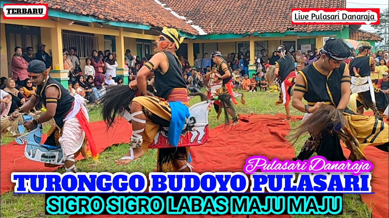 SIGRO SIGRO LABAS MAJU MAJU || TURONGGO BUDOYO PULASARI 