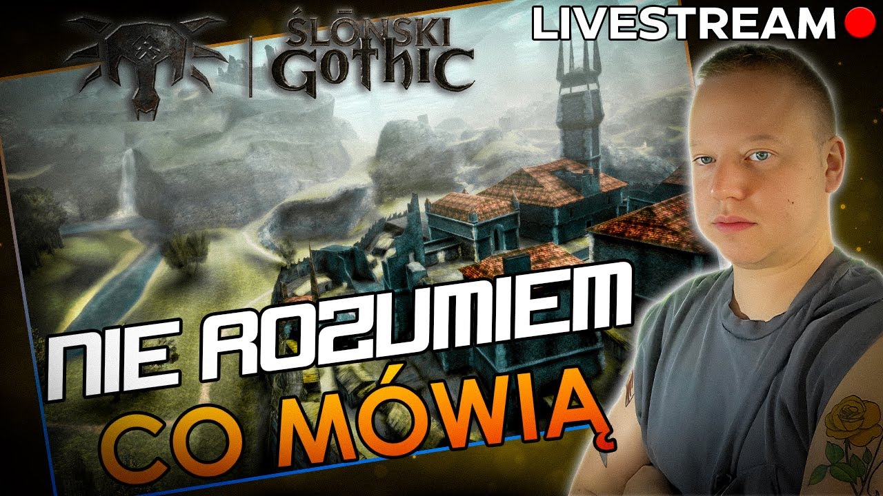 🔴NIE ROZUMIEM CO MÓWIĄ - Gothic 1 - Gothic po Śląsku [#01]🔴